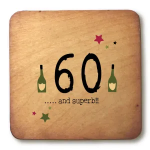 60 and superb Age Rustic Wooden Coaster - RWC1