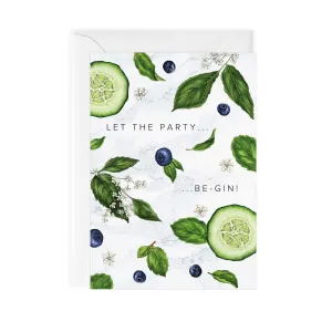 Let the Party Be-Gin Card